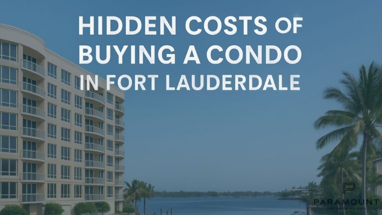 Hidden Costs of Buying a Condo in Fort Lauderdale
