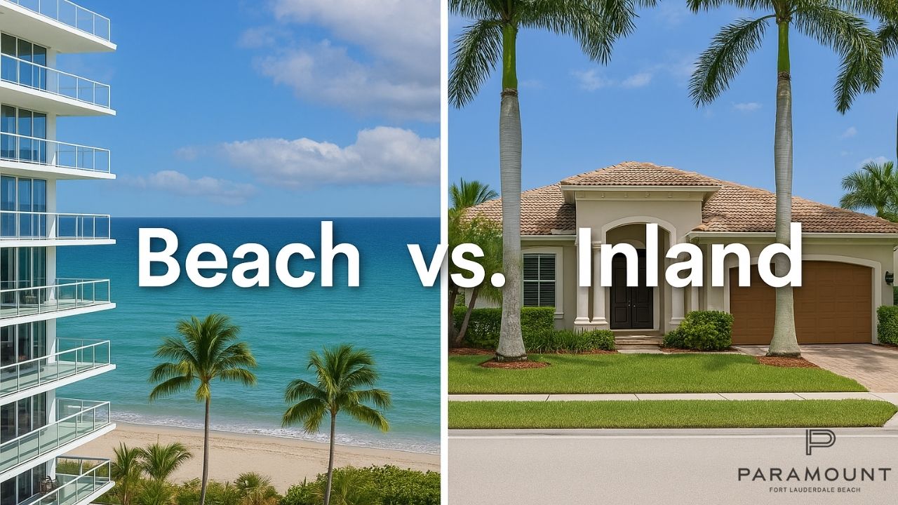 Living Near the Beach vs Inland in Fort Lauderdale