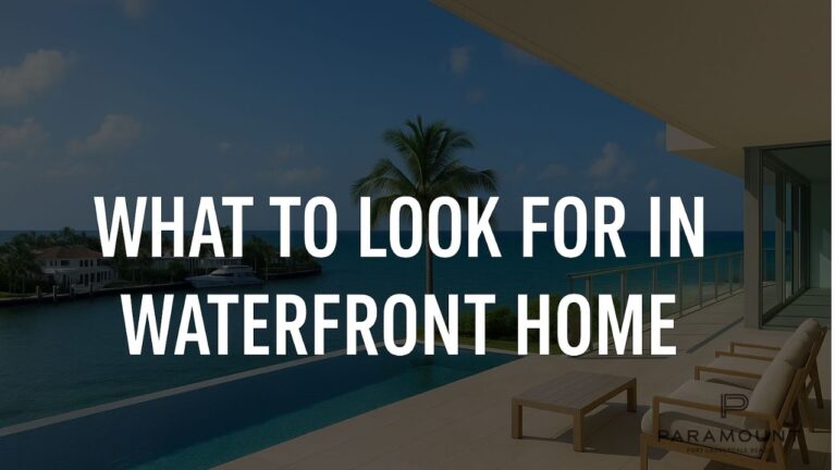 What to Look for in a Waterfront Home