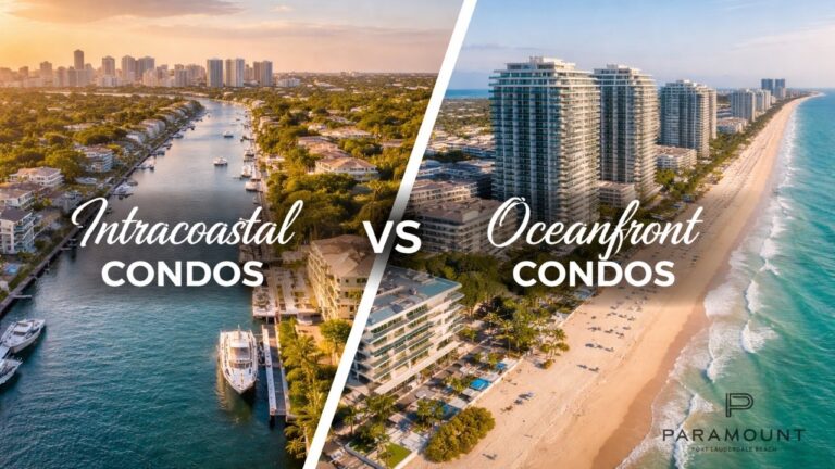 Intracoastal vs Oceanfront Condos in Fort Lauderdale