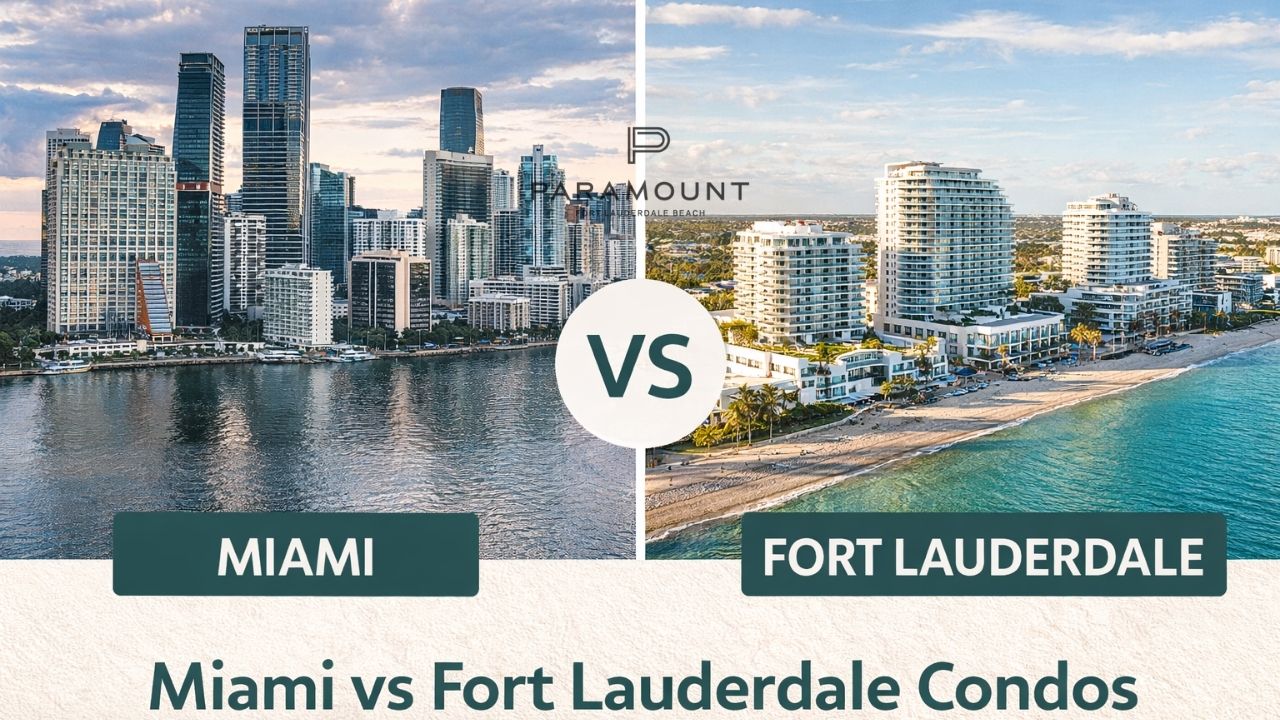 Miami vs Fort Lauderdale Condos